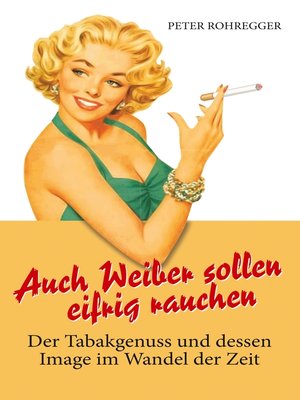 cover image of Auch Weiber sollen eifrig rauchen